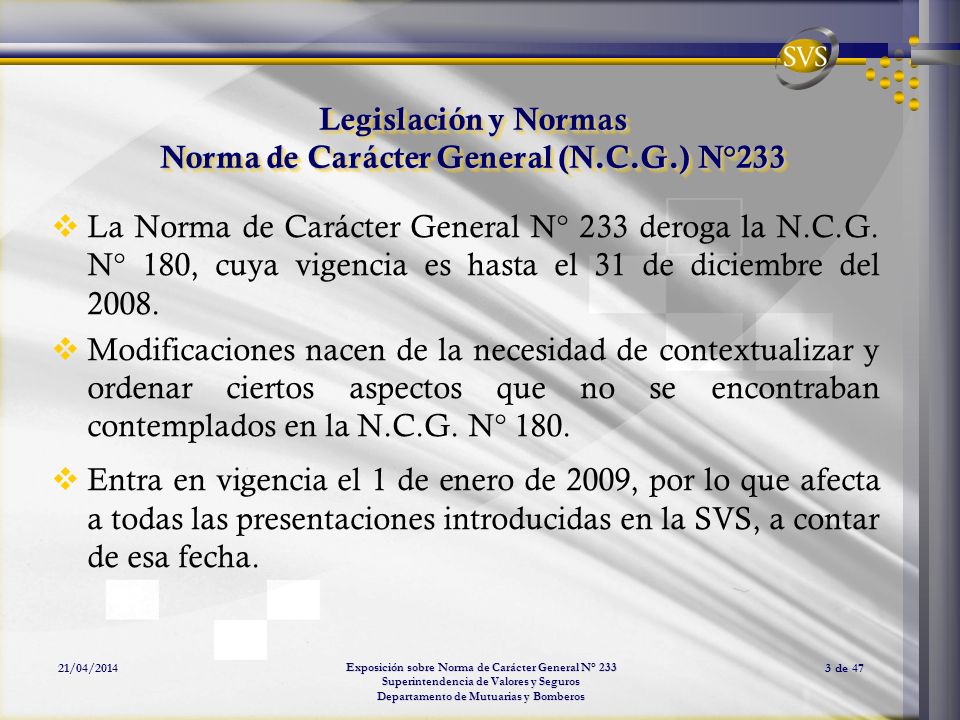 Legislación y Normas Norma de Carácter General (N.C.G.) N°233