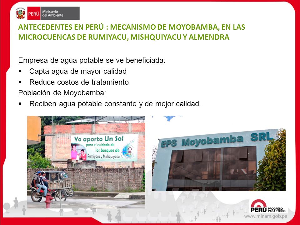 ANTECEDENTES EN PERÚ : MECANISMO DE MOYOBAMBA, EN LAS MICROCUENCAS DE RUMIYACU, MISHQUIYACU Y ALMENDRA