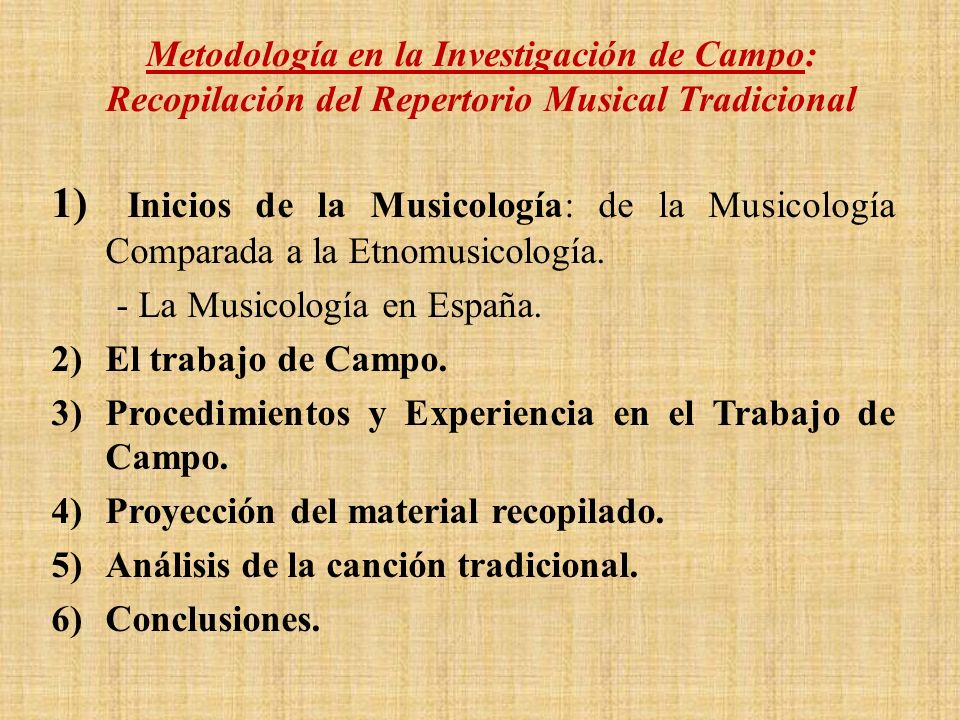 Metodología en la Investigación de Campo: Recopilación del Repertorio Musical Tradicional