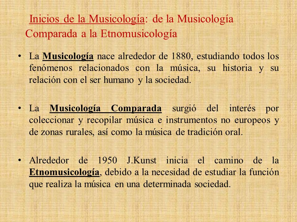 Inicios de la Musicología: de la Musicología Comparada a la Etnomusicología