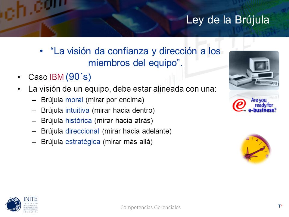 La visión da confianza y dirección a los miembros del equipo .