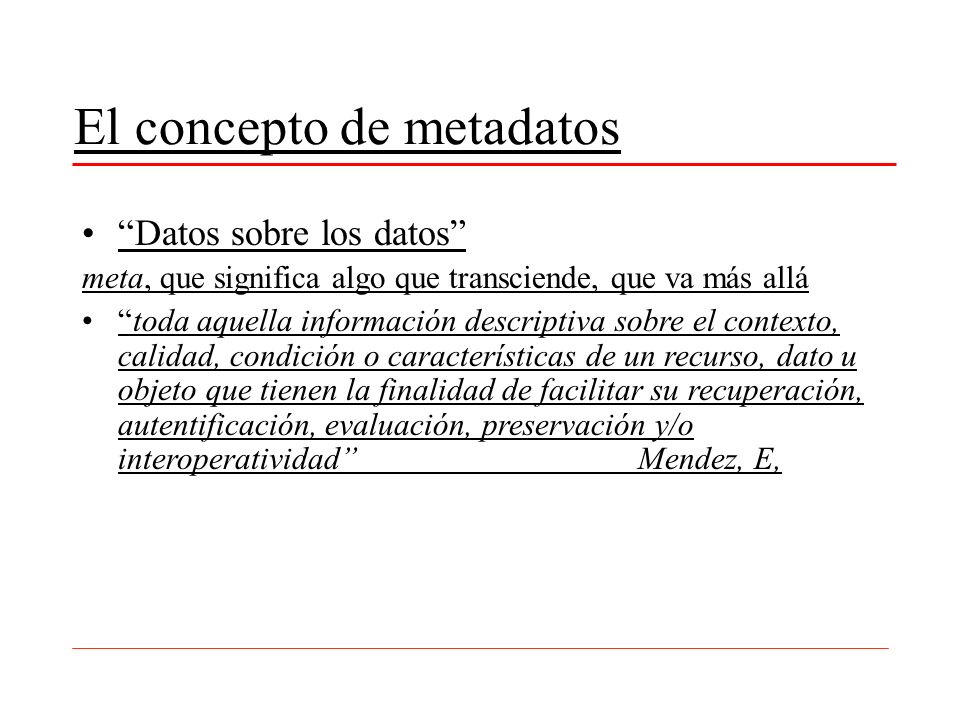 El concepto de metadatos