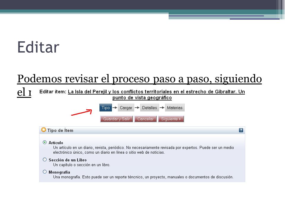 Editar Podemos revisar el proceso paso a paso, siguiendo el mismo proceso del autoarchivo