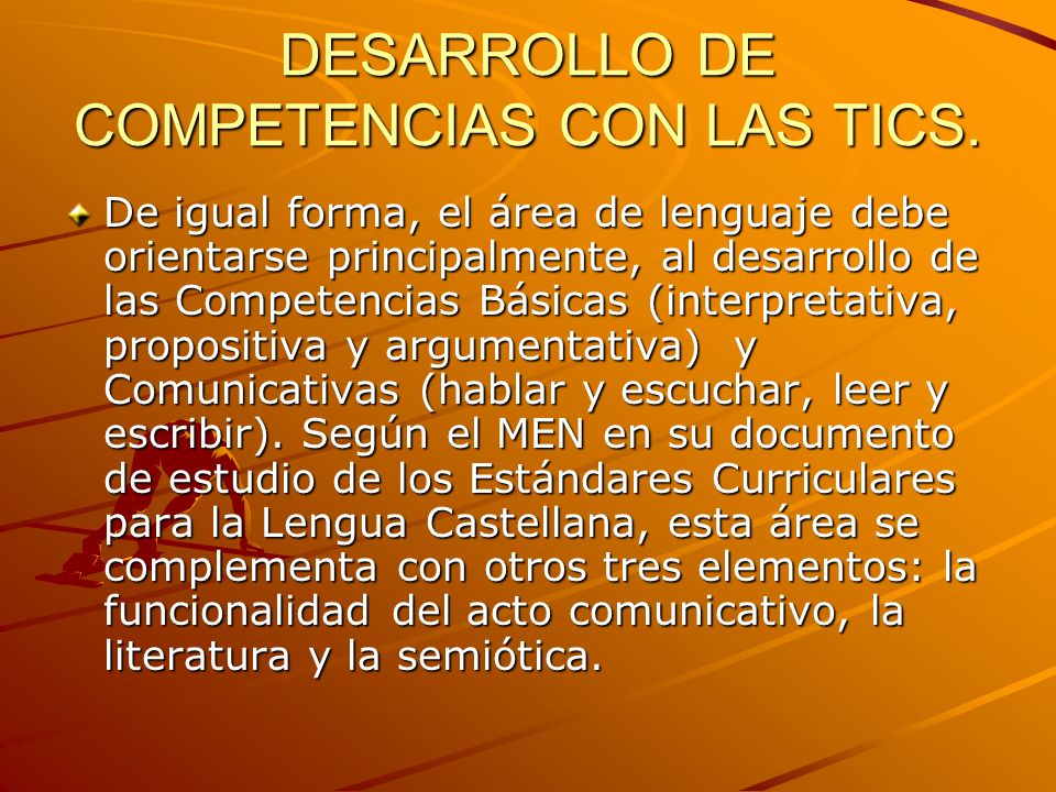DESARROLLO DE COMPETENCIAS CON LAS TICS.