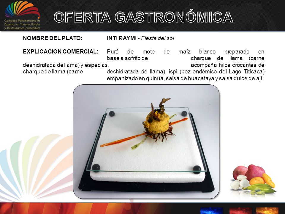 OFERTA GASTRONÓMICA NOMBRE DEL PLATO: INTI RAYMI - Fiesta del sol