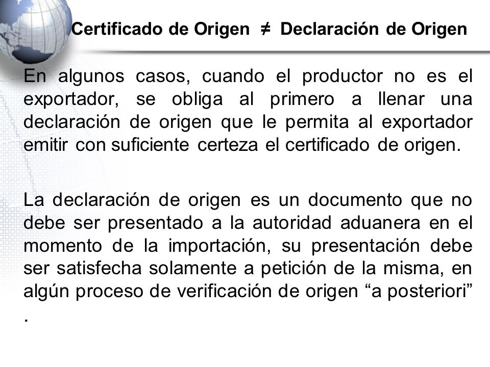 Certificado de Origen ≠ Declaración de Origen