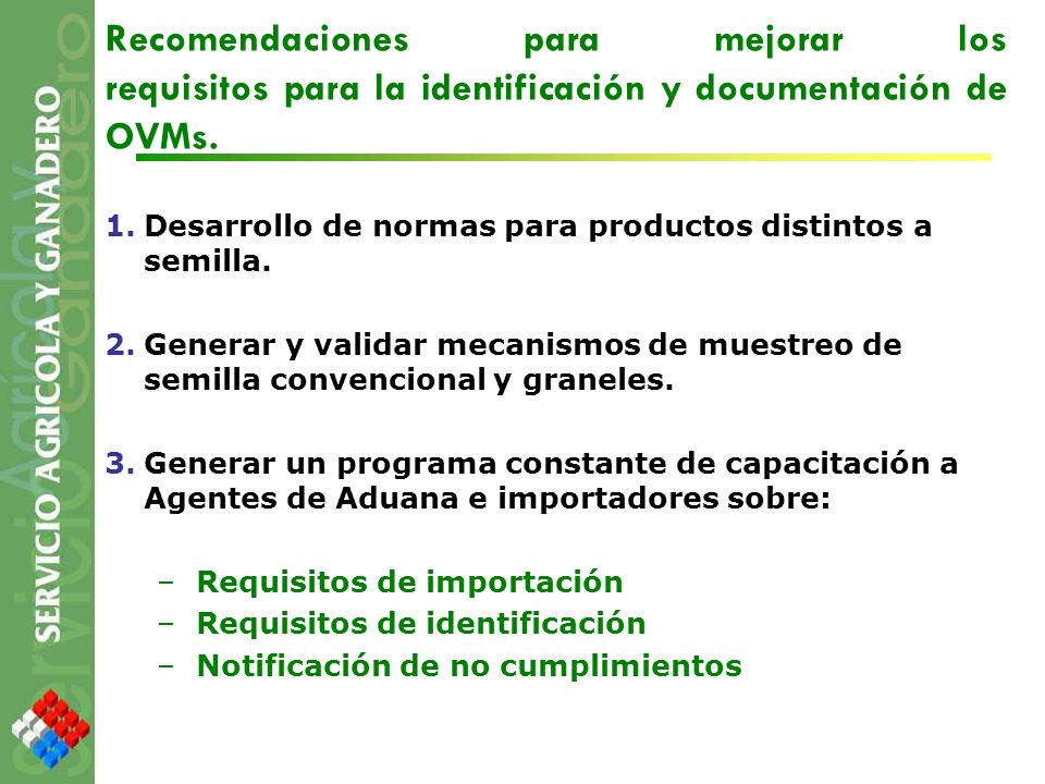 Recomendaciones para mejorar los requisitos para la identificación y documentación de OVMs.