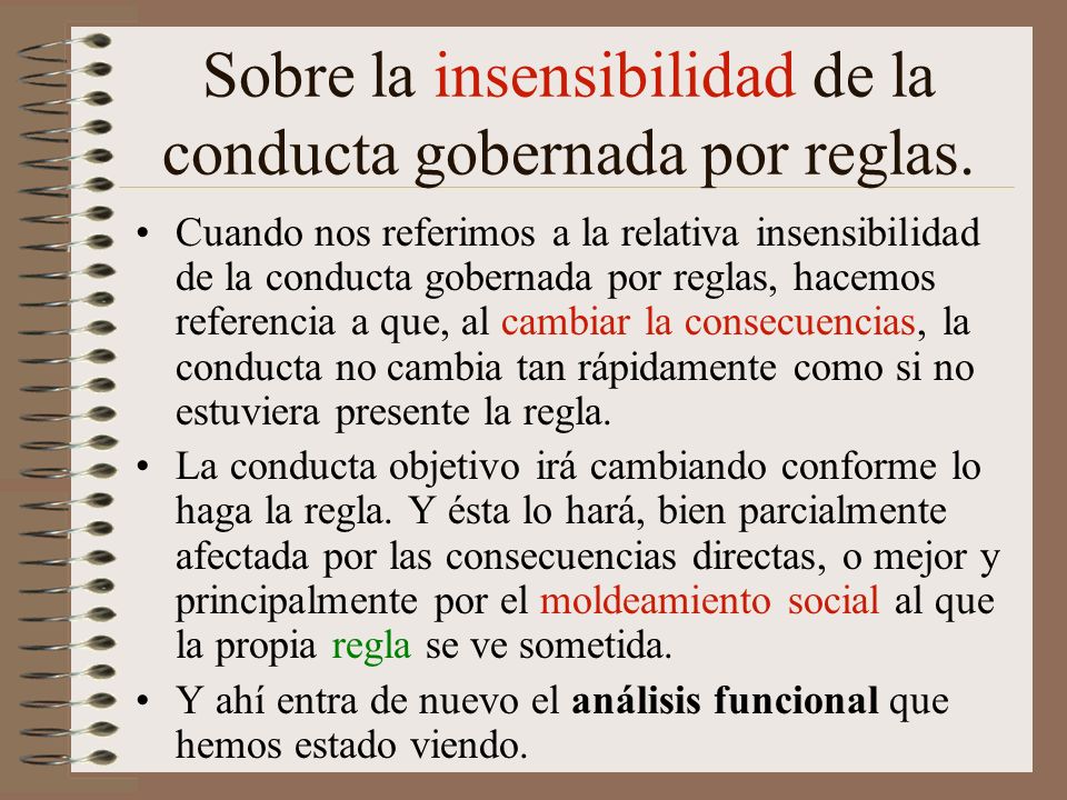 Sobre la insensibilidad de la conducta gobernada por reglas.