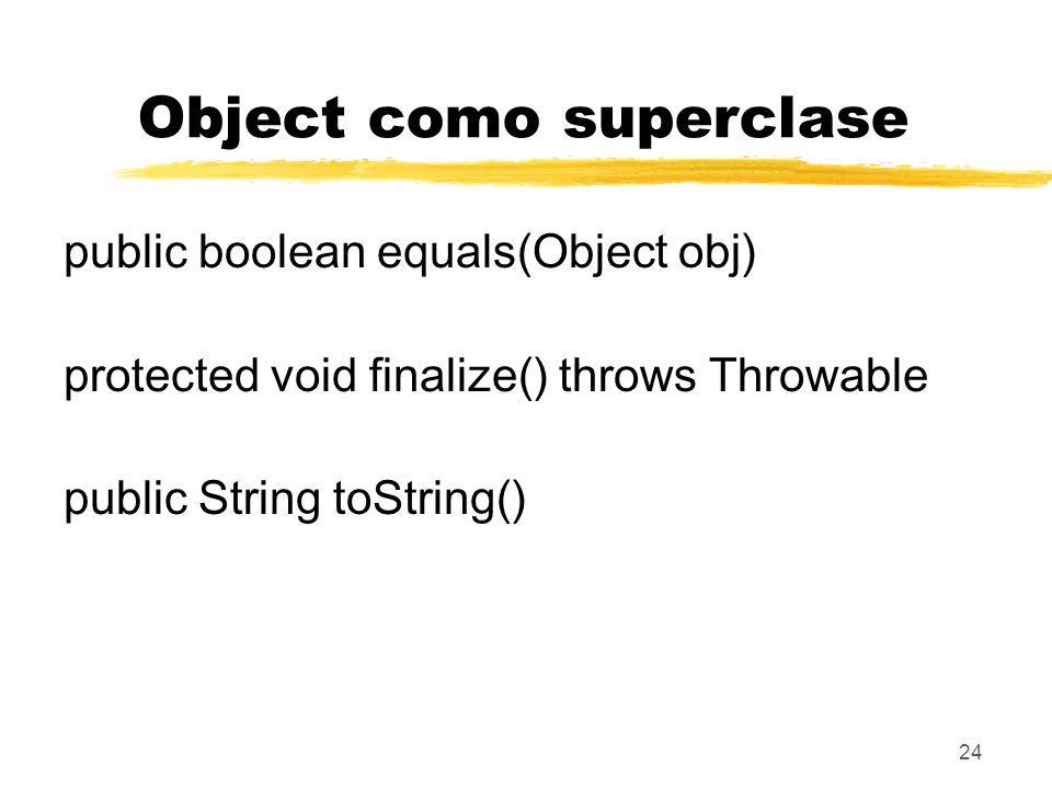 Object como superclase