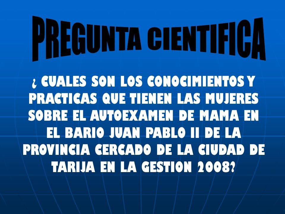 PREGUNTA CIENTIFICA