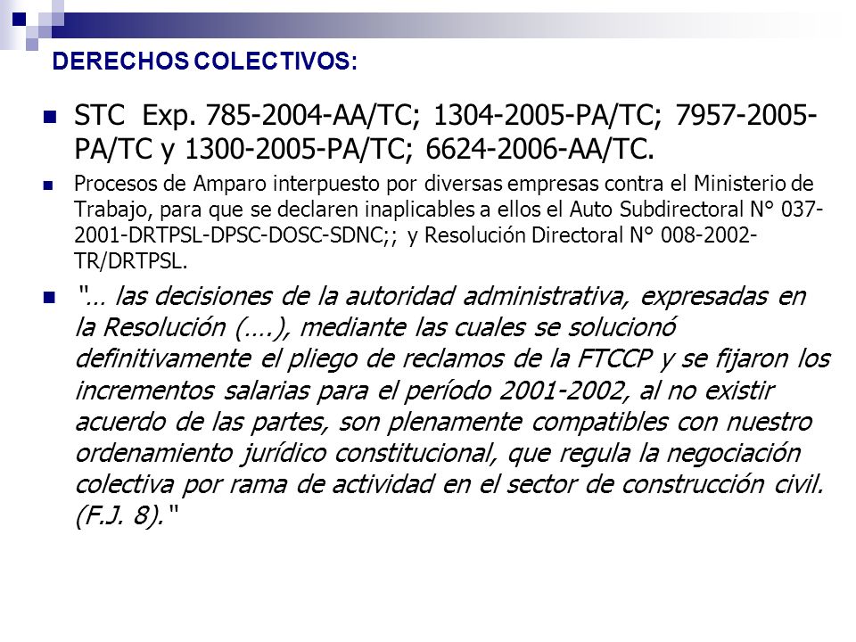 DERECHOS COLECTIVOS: STC Exp AA/TC; PA/TC; PA/TC y PA/TC; AA/TC.