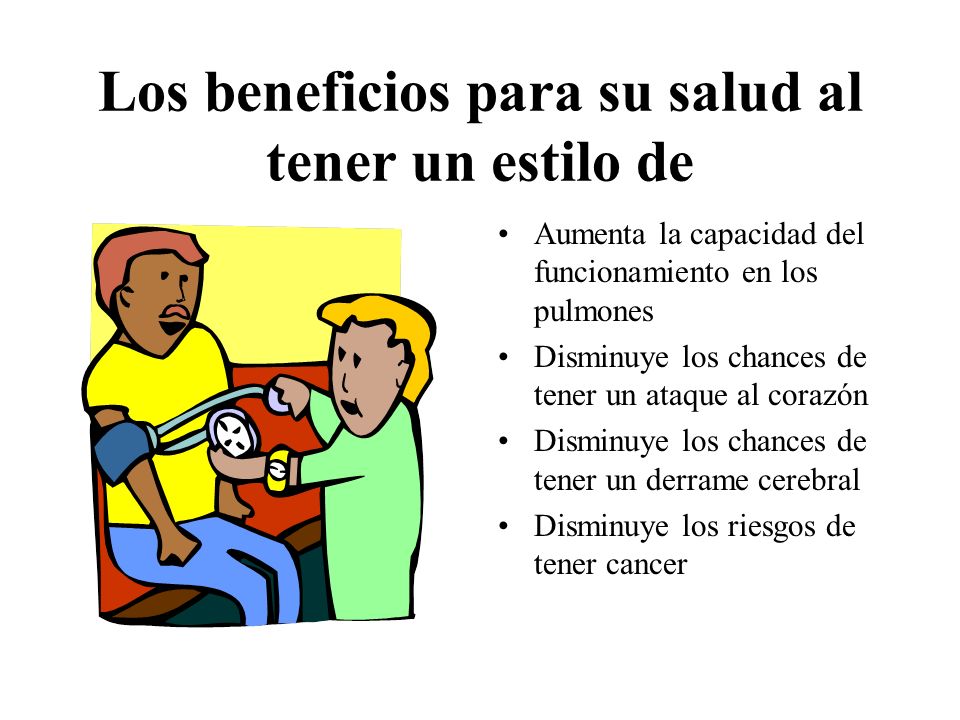 Los beneficios para su salud al tener un estilo de