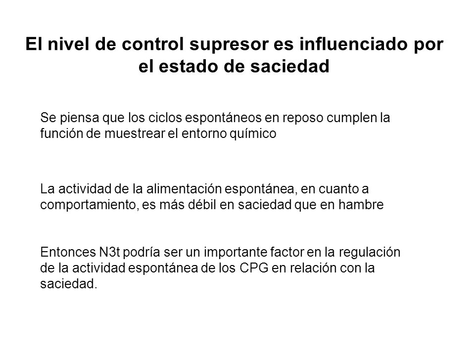El nivel de control supresor es influenciado por el estado de saciedad