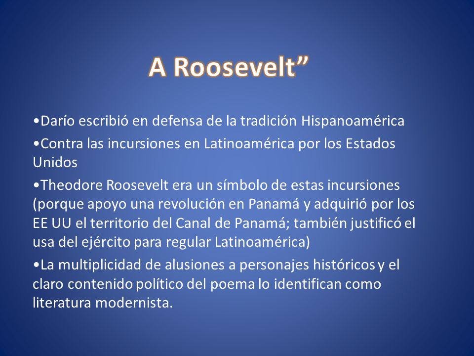 A Roosevelt Darío escribió en defensa de la tradición Hispanoamérica