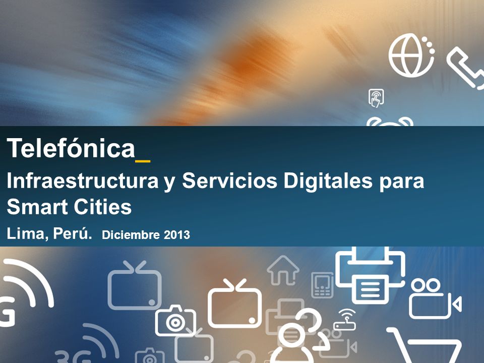 Telefónica_ Infraestructura y Servicios Digitales para Smart Cities