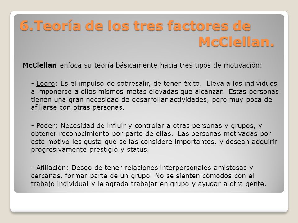 6.Teoría de los tres factores de McClellan.