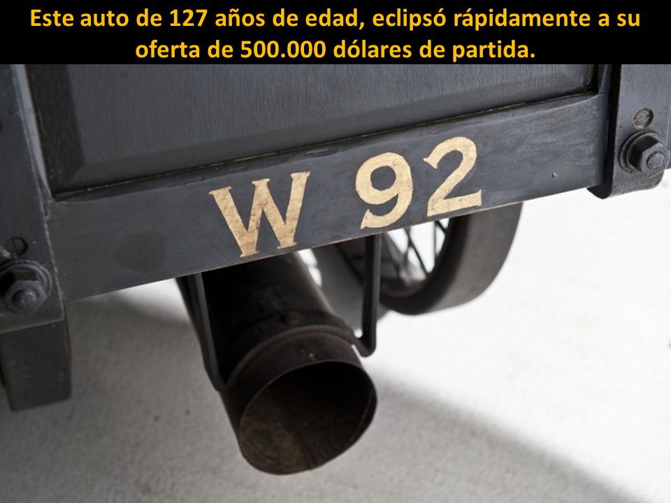 Este auto de 127 años de edad, eclipsó rápidamente a su oferta de 500