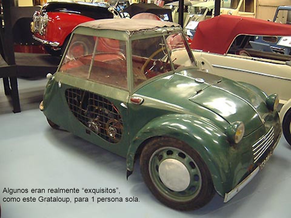 Algunos eran realmente exquisitos ,