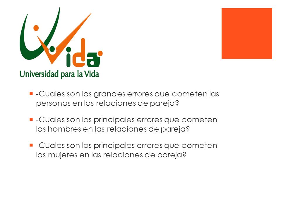-Cuales son los grandes errores que cometen las personas en las relaciones de pareja