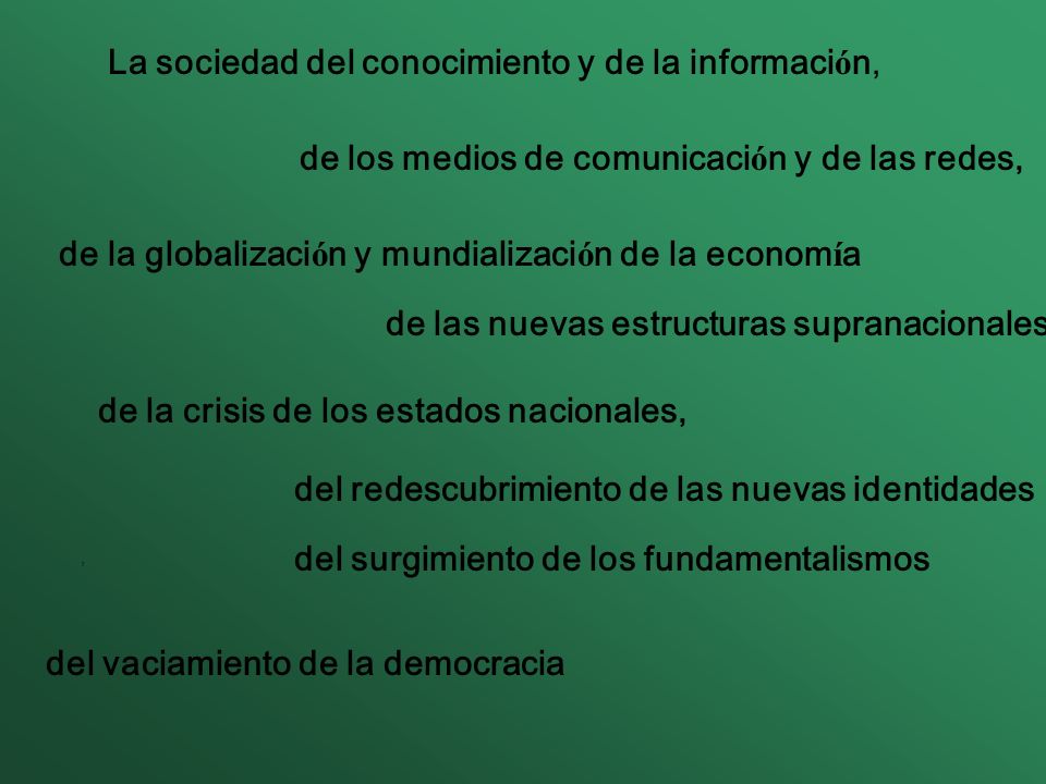 La sociedad del conocimiento y de la información,