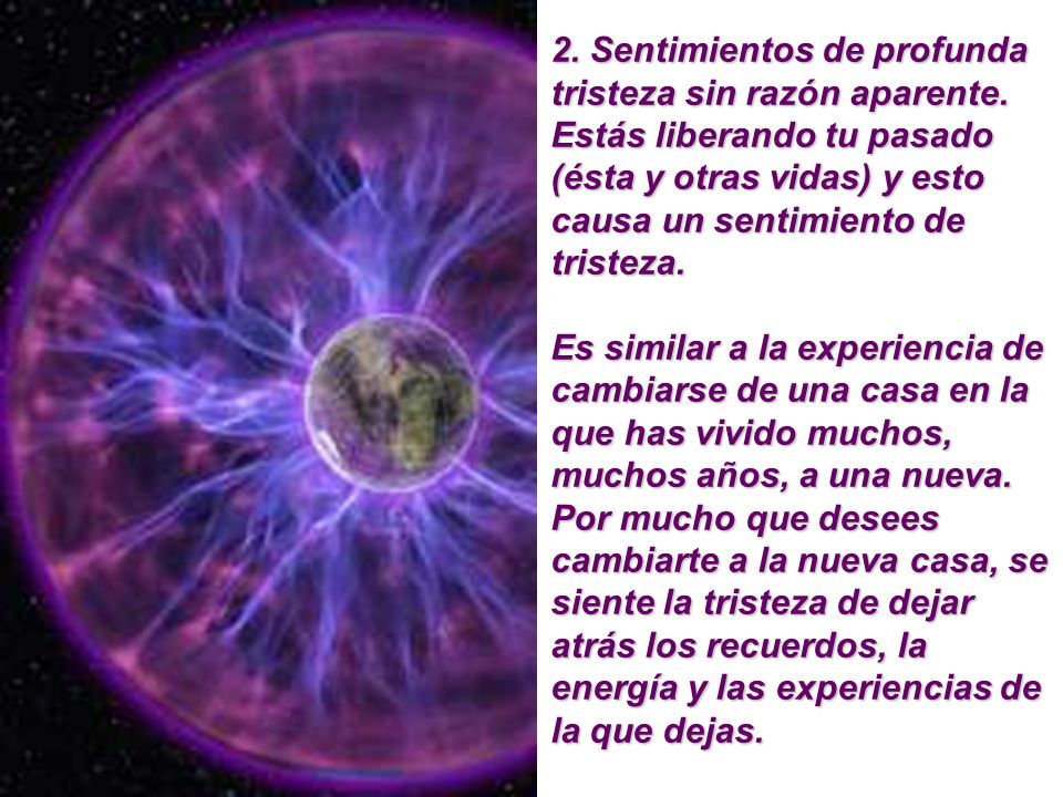 2. Sentimientos de profunda tristeza sin razón aparente