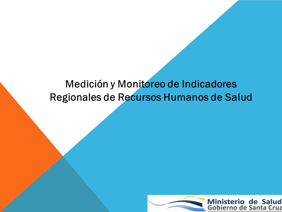 Medición y Monitoreo de Indicadores Regionales de Recursos Humanos de Salud