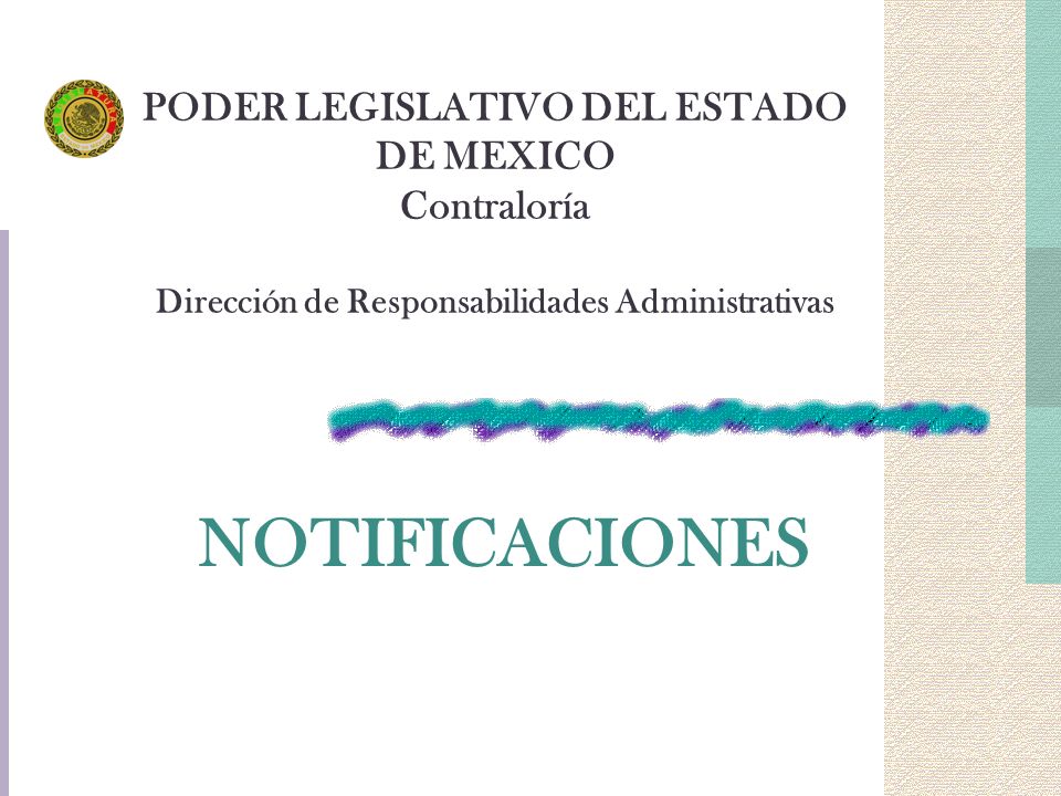 PODER LEGISLATIVO DEL ESTADO DE MEXICO Contraloría Dirección de Responsabilidades Administrativas
