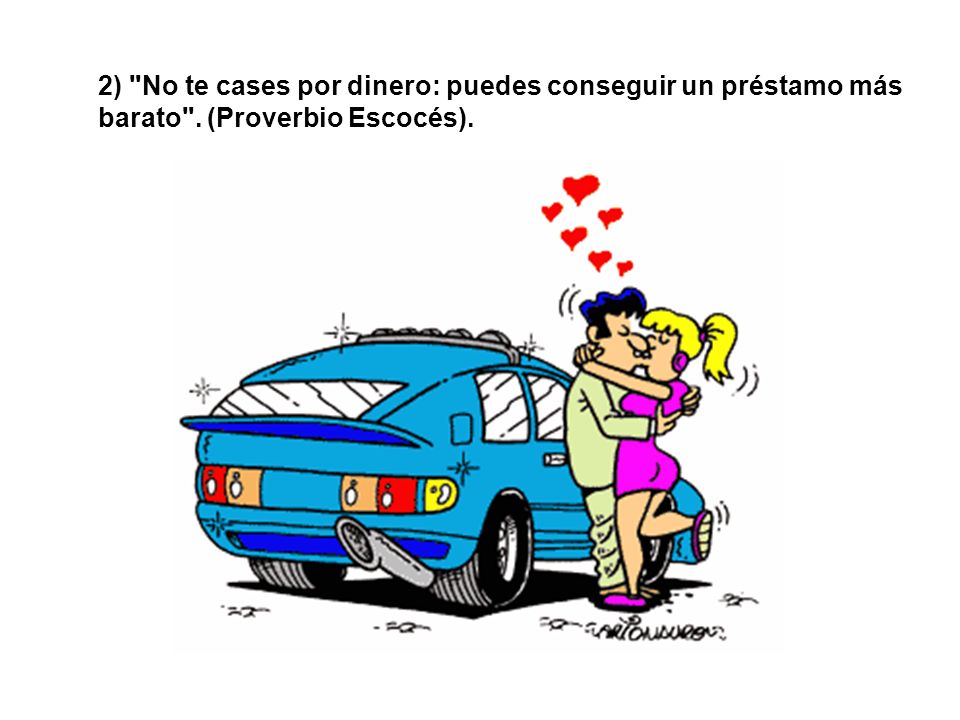 2) No te cases por dinero: puedes conseguir un préstamo más barato