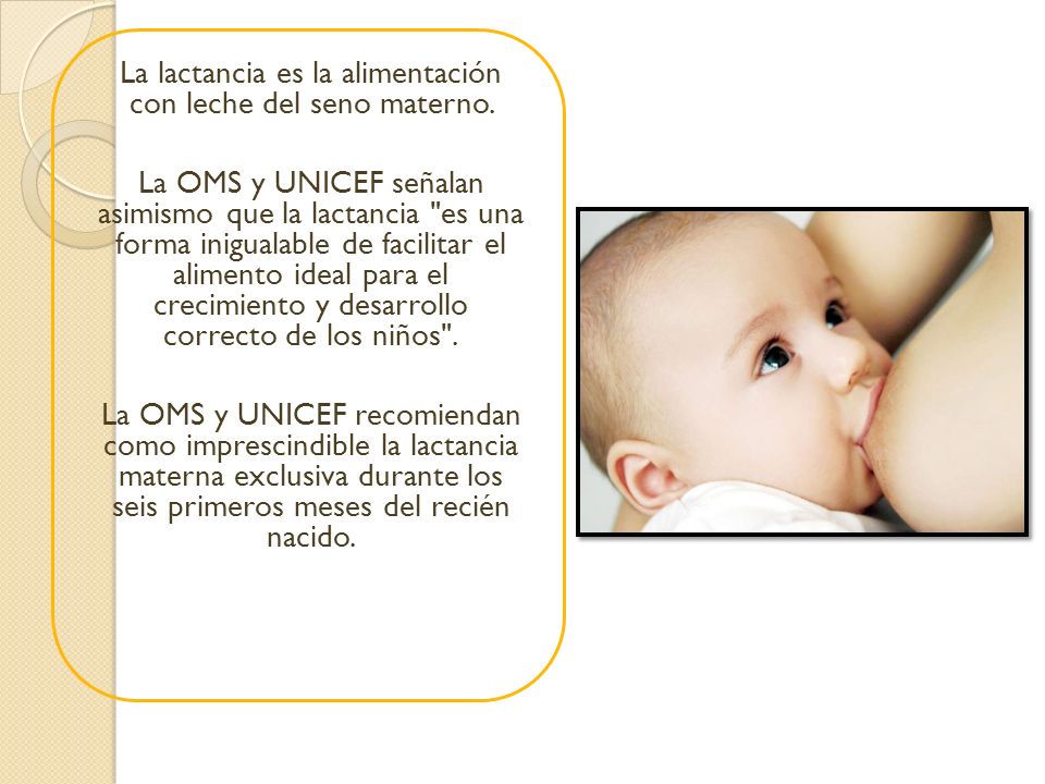 La lactancia es la alimentación con leche del seno materno.