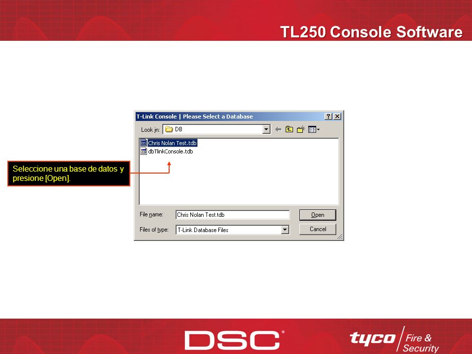 TL250 Console Software Seleccione una base de datos y presione [Open].
