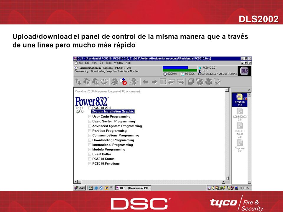 DLS2002 Upload/download el panel de control de la misma manera que a través de una línea pero mucho más rápido.