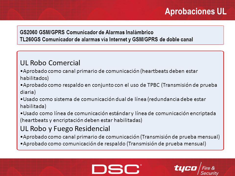 Aprobaciones UL UL Robo Comercial UL Robo y Fuego Residencial