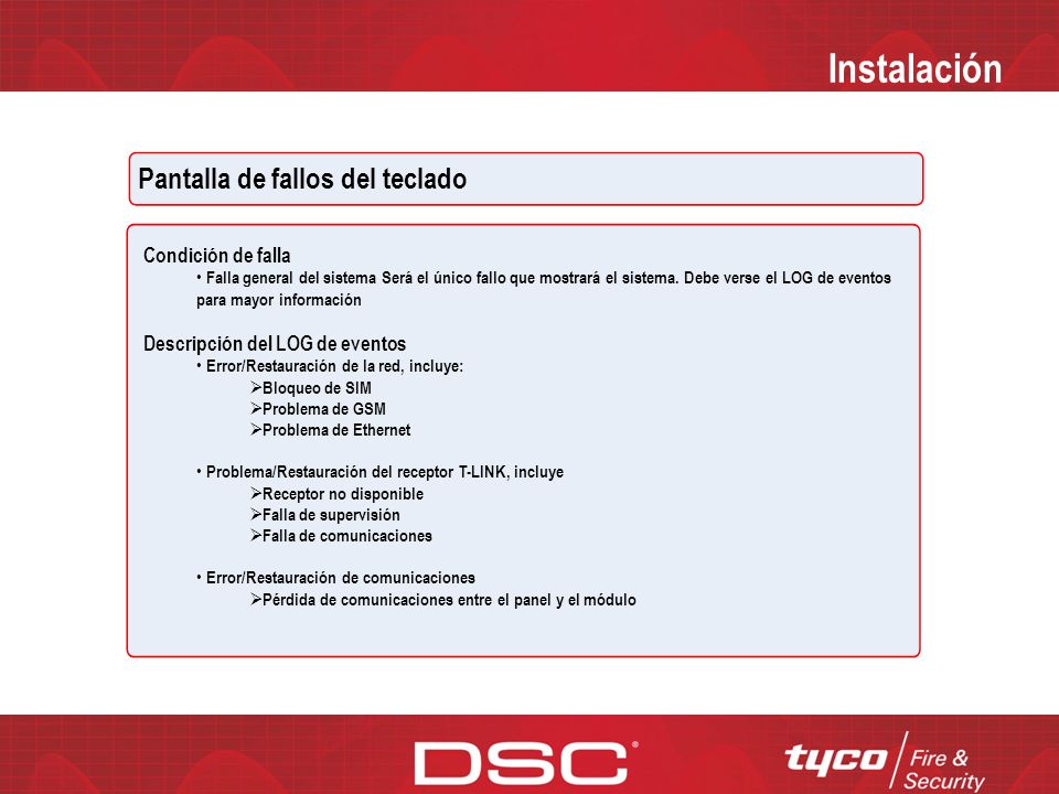 Instalación Pantalla de fallos del teclado Condición de falla