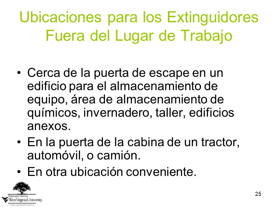 Ubicaciones para los Extinguidores Fuera del Lugar de Trabajo