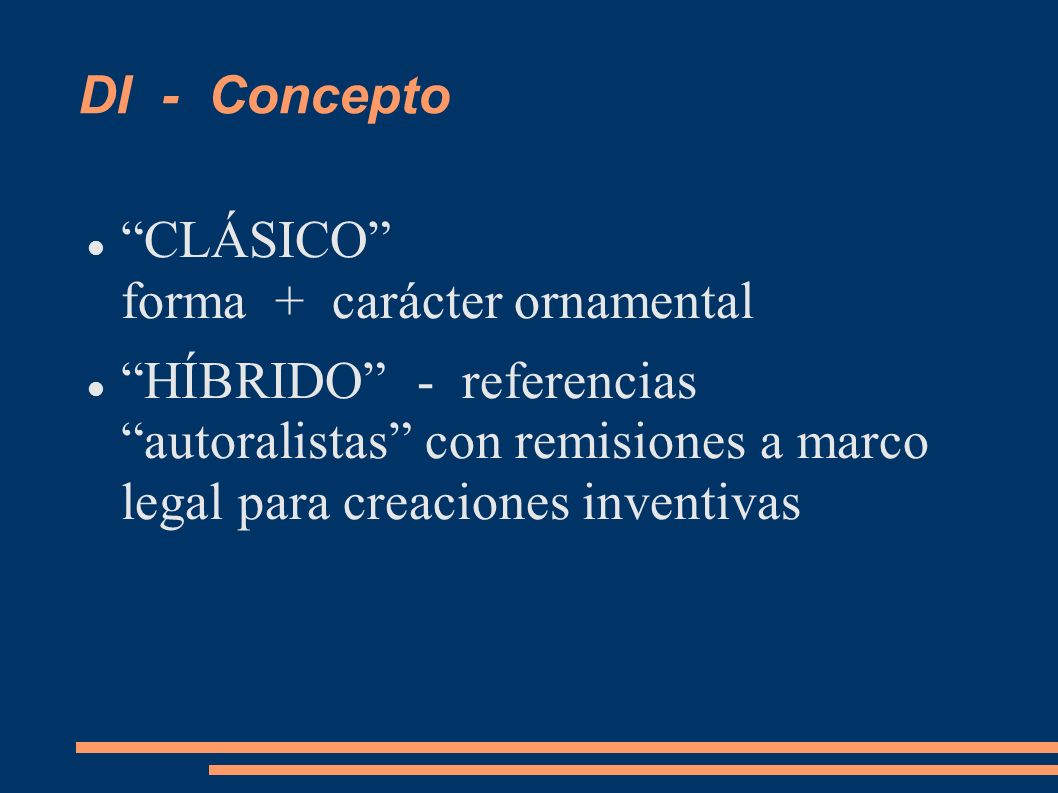DI - Concepto CLÁSICO forma + carácter ornamental.