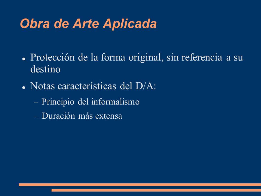 Obra de Arte Aplicada Protección de la forma original, sin referencia a su destino. Notas características del D/A: