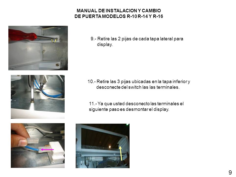 MANUAL DE INSTALACION Y CAMBIO DE PUERTA MODELOS R-10 R-14 Y R-16