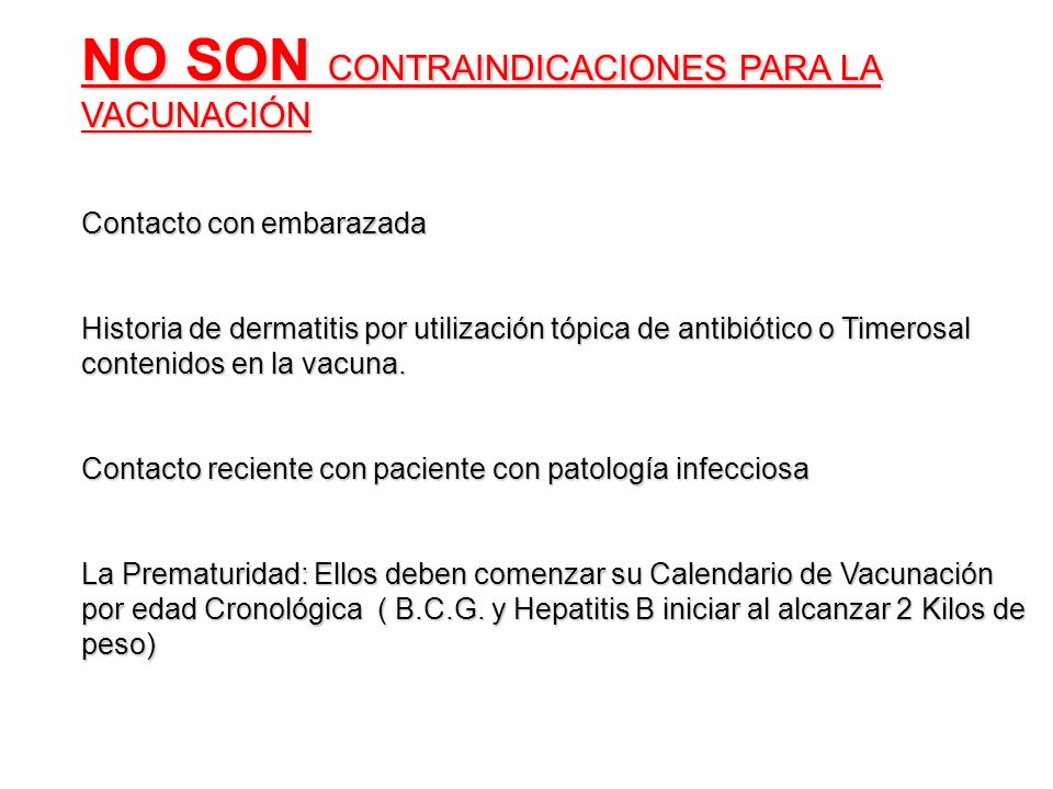 NO SON CONTRAINDICACIONES PARA LA VACUNACIÓN