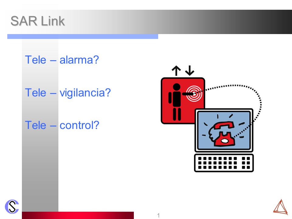 SAR Link Tele – alarma Tele – vigilancia Tele – control