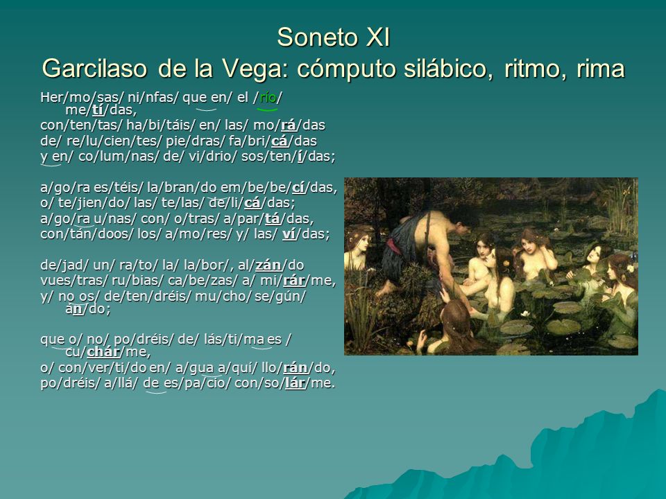 Soneto XI Garcilaso de la Vega: cómputo silábico, ritmo, rima