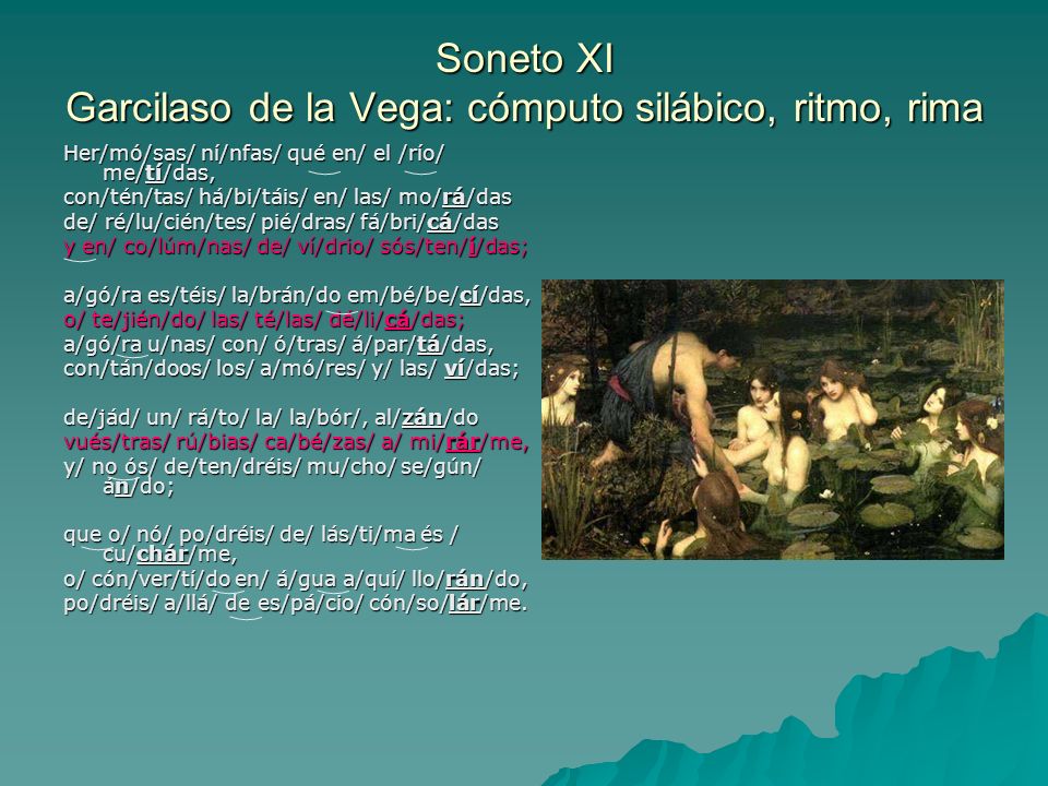 Soneto XI Garcilaso de la Vega: cómputo silábico, ritmo, rima