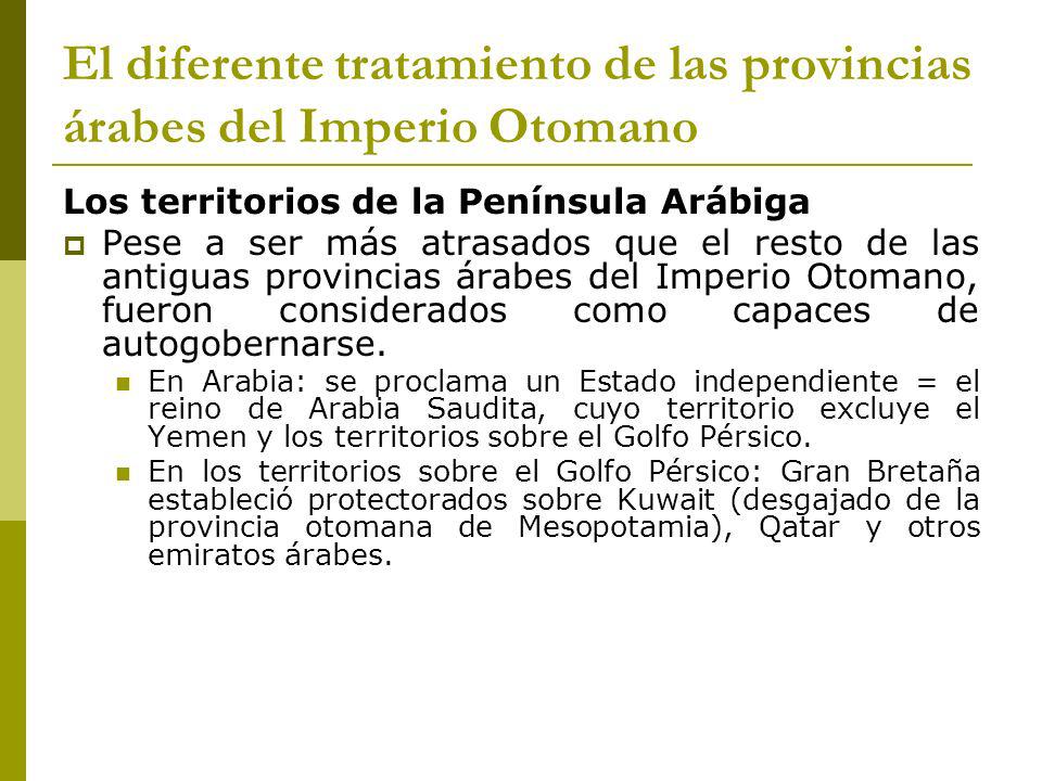 El diferente tratamiento de las provincias árabes del Imperio Otomano