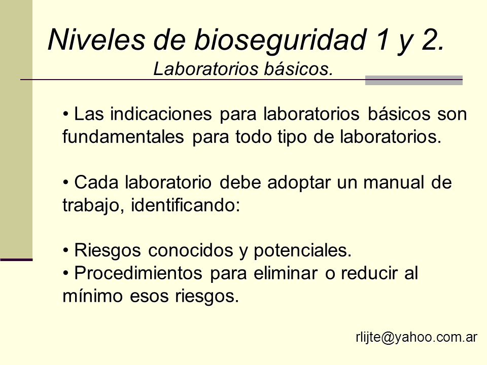 Niveles de bioseguridad 1 y 2.