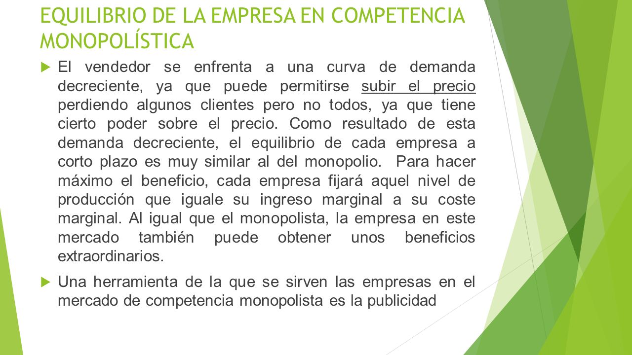 EQUILIBRIO DE LA EMPRESA EN COMPETENCIA MONOPOLÍSTICA