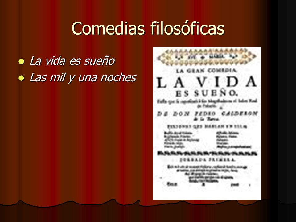 Comedias filosóficas La vida es sueño Las mil y una noches