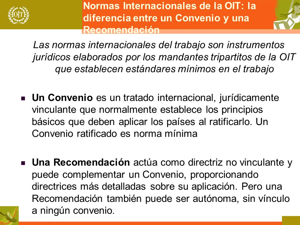 Normas Internacionales de la OIT: la diferencia entre un Convenio y una Recomendación