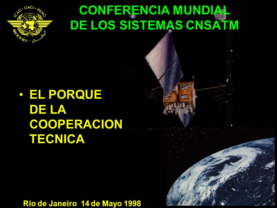 CONFERENCIA MUNDIAL DE LOS SISTEMAS CNSATM