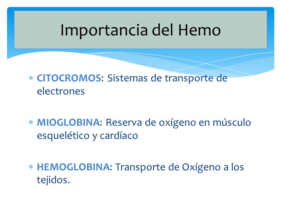 Importancia del Hemo CITOCROMOS: Sistemas de transporte de electrones