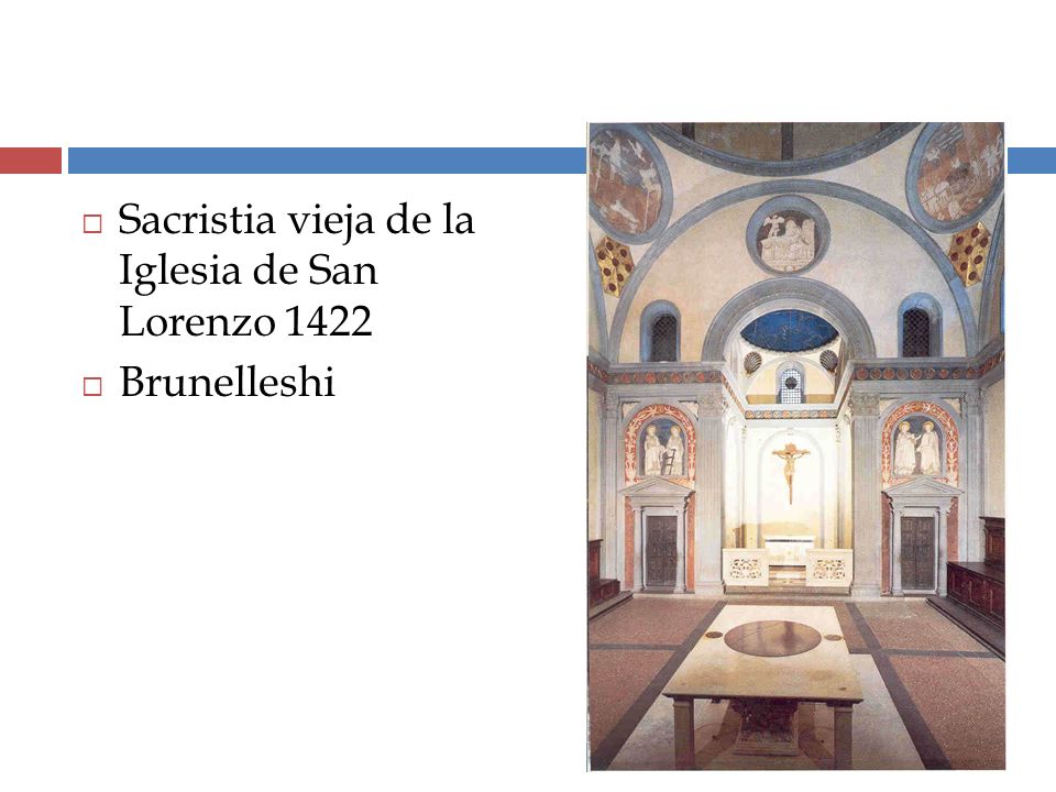 Sacristia vieja de la Iglesia de San Lorenzo 1422