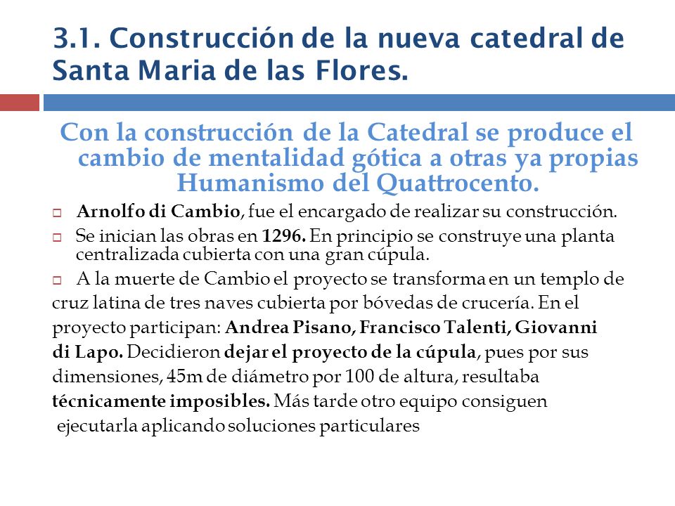 3.1. Construcción de la nueva catedral de Santa Maria de las Flores.